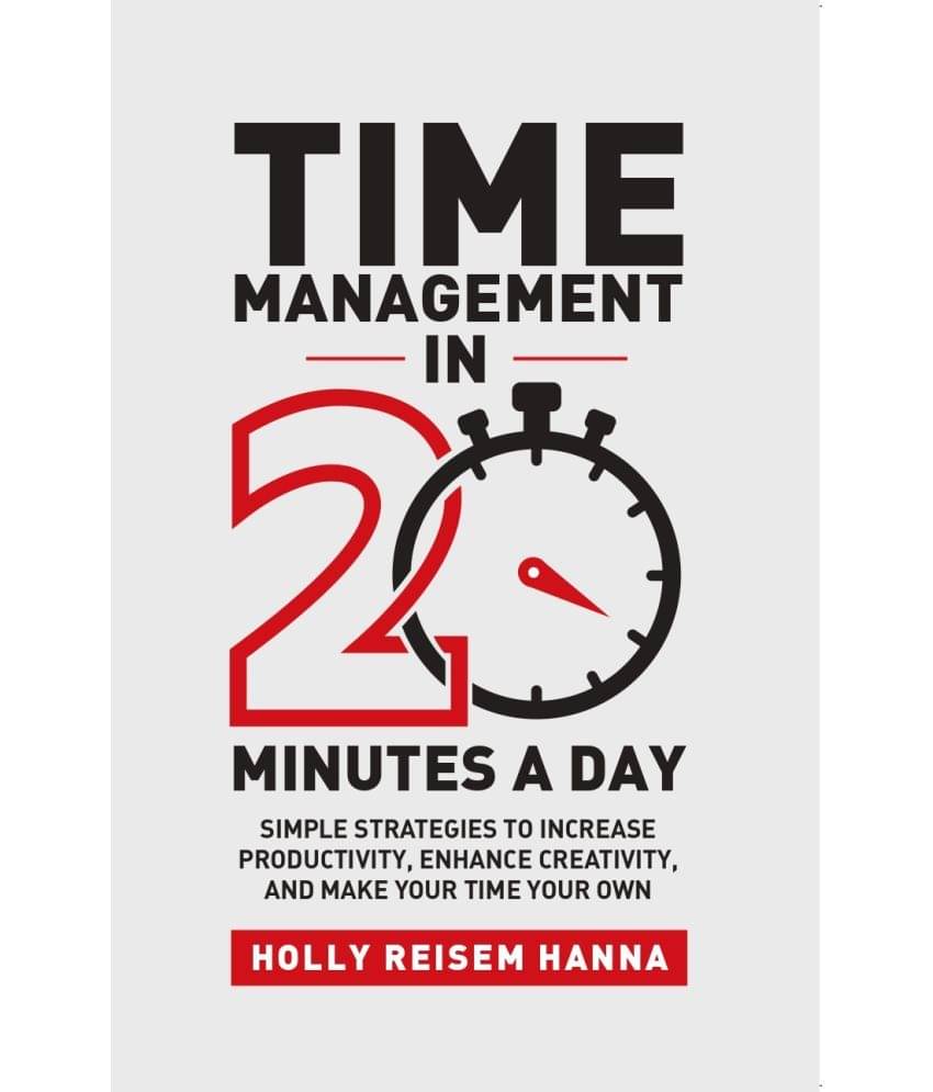     			Time Management In 20 Minutes A Day