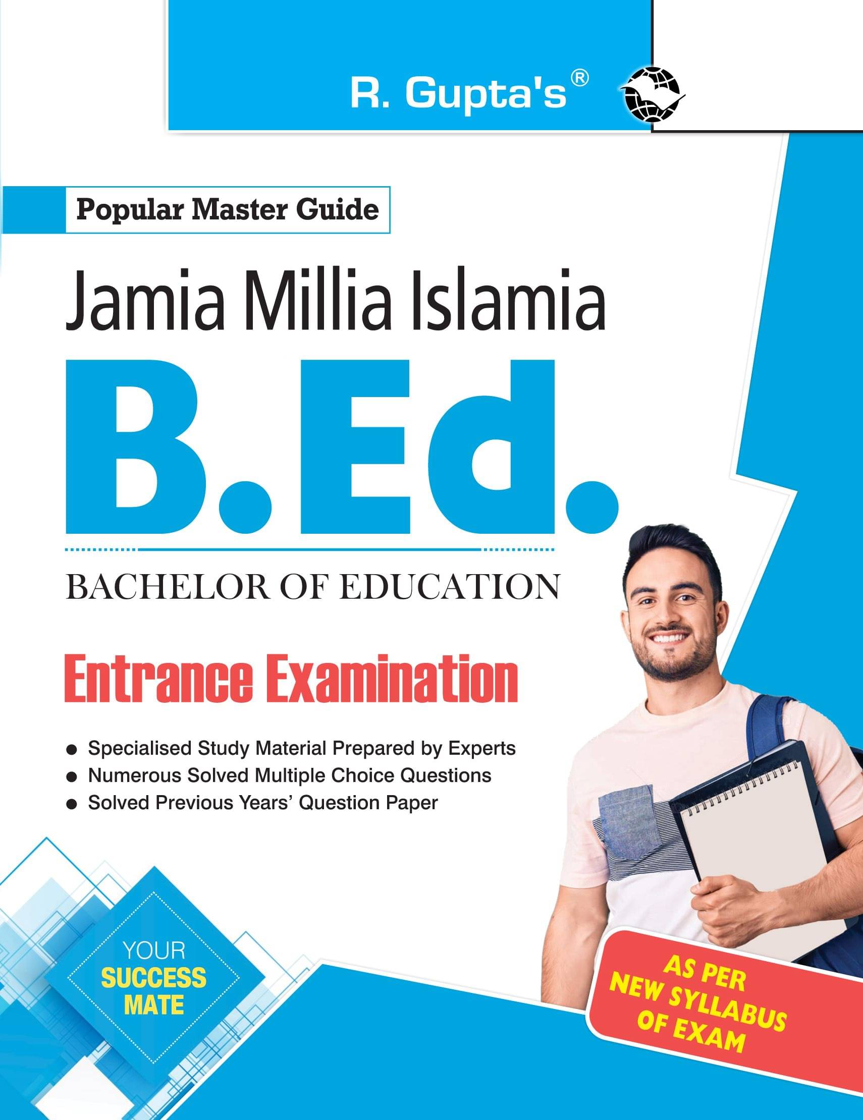 Jamia Millia Islamia (JMI) – B.Ed. Entrance Exam Guide Jamia Millia Islamia (JMI) – B.Ed. Entrance Exam Guide