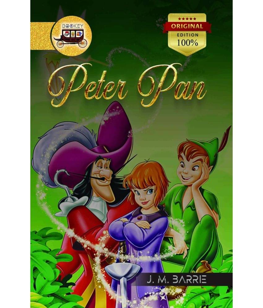 Bookey Peter Pan, J.M. Barrie's Timeless Classic of Adventure and Imagination (Original Edition) Bookey Peter Pan, J.M. Barrie's Timeless Classic of Adventure and Imagination (Original Edition)