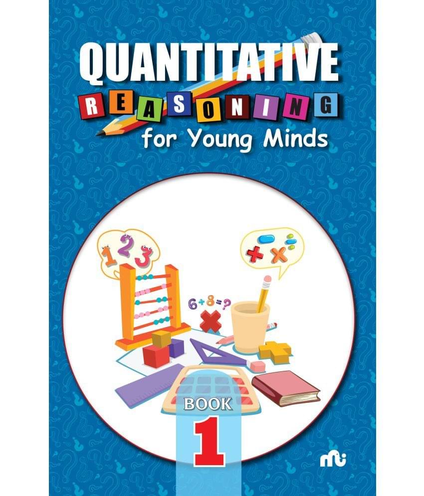 Quantitative Reasoning For Young Minds Level 1 Quantitative Reasoning For Young Minds Level 1