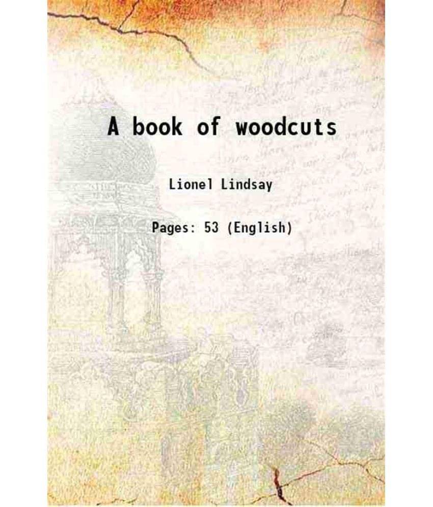     			A book of woodcuts 1922 [Hardcover]