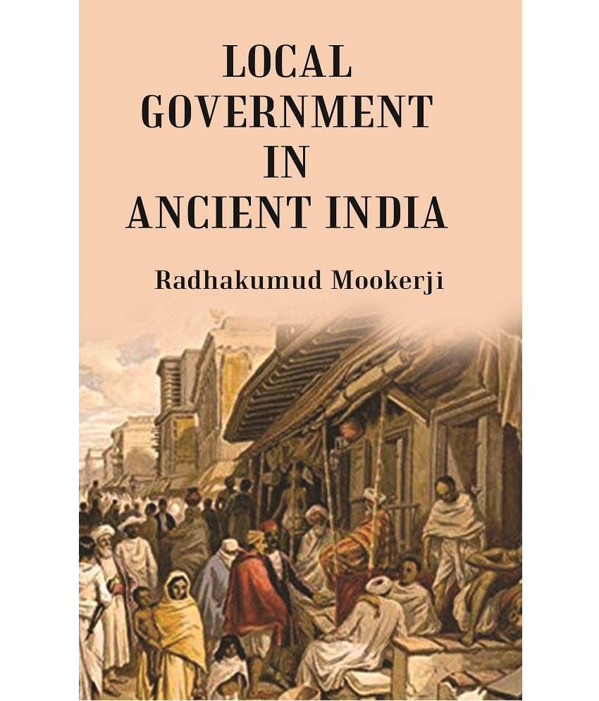 Local Government In Ancient India [Hardcover)     			Local Government In Ancient India [Hardcover)