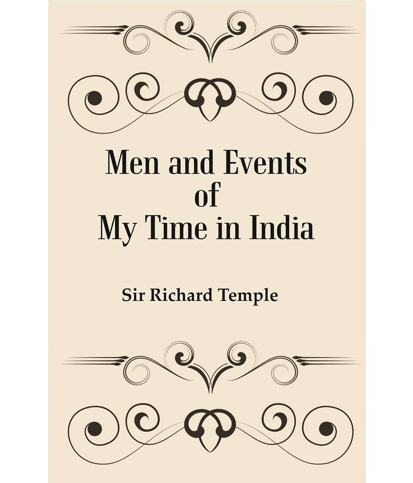     			Men and Events of My Time in India