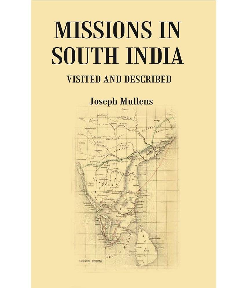     			Missions in South India : Visited and Described [Hardcover]