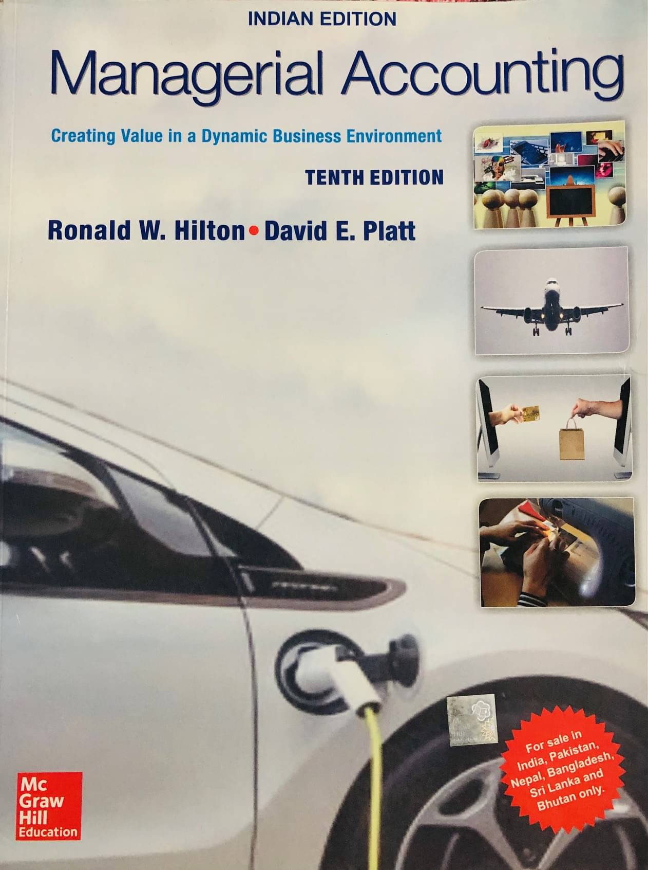 Managerial Accounting: Creating Value In A Dynamic Business Environment Managerial Accounting: Creating Value In A Dynamic Business Environment