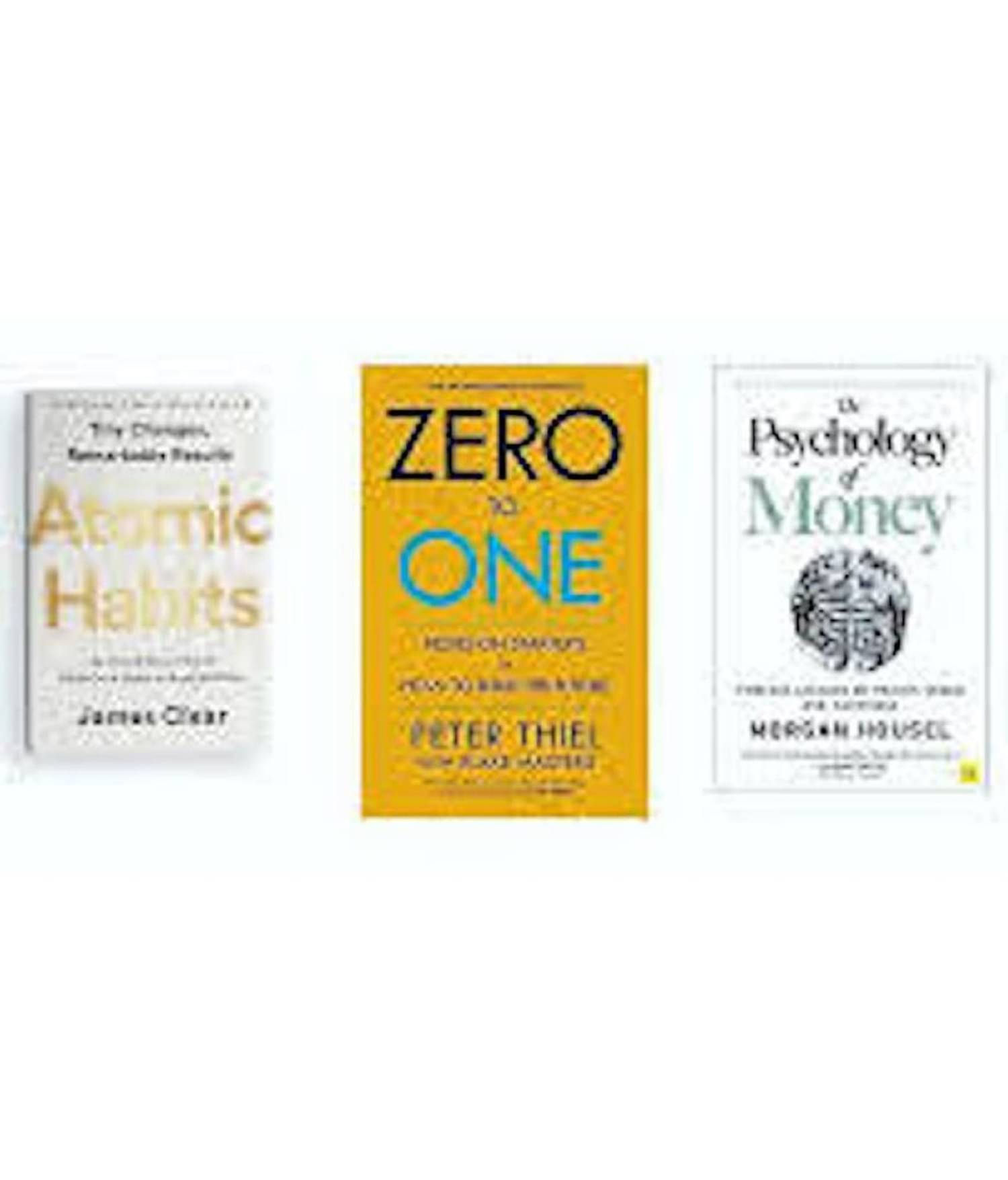     			Atomic Habits + Zero To One + Psychology Of Money