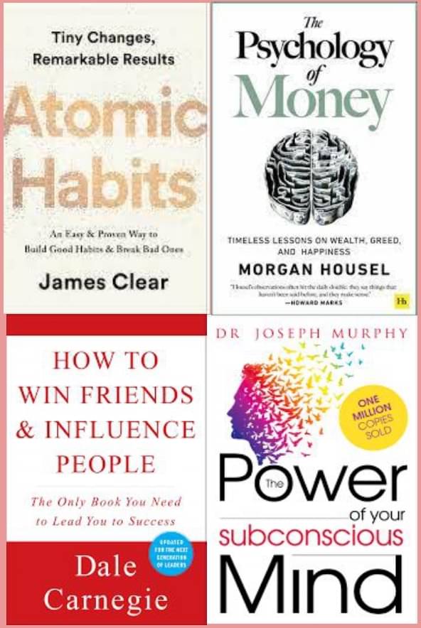     			Atomic Habits + Psychology of Money + How to Win Friends and Influence People + The Power of Your Subconscious Mind