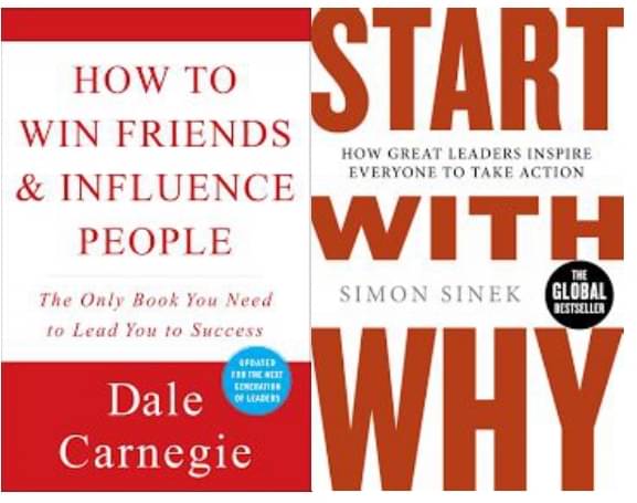     			How to Win Friends and Influence People + Start With Why