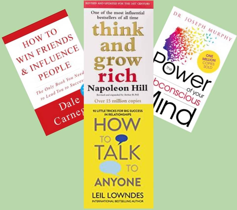How to Win Friends and Influence People + Think And Grow Rich+The Power of Your Subconscious Mind + How To Talk Any One How to Win Friends and Influence People + Think And Grow Rich+The Power of Your Subconscious Mind + How To Talk Any One