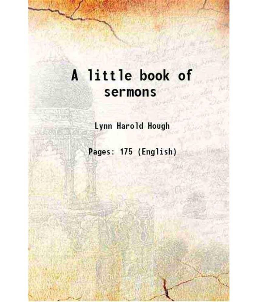     			A little book of sermons 1922 [Hardcover]