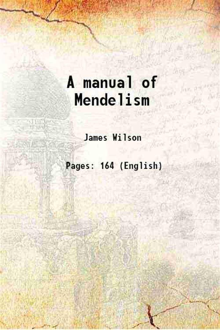     			A manual of Mendelism 1916 [Hardcover]