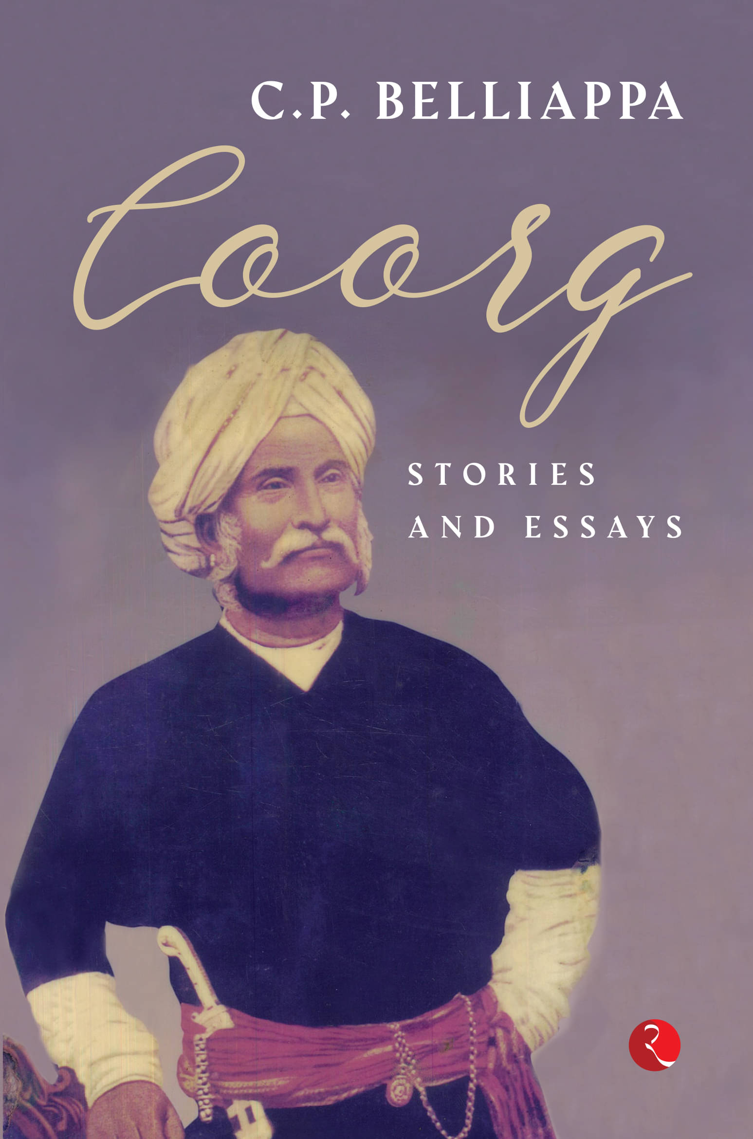 Coorg Stories and Essays Coorg Stories and Essays