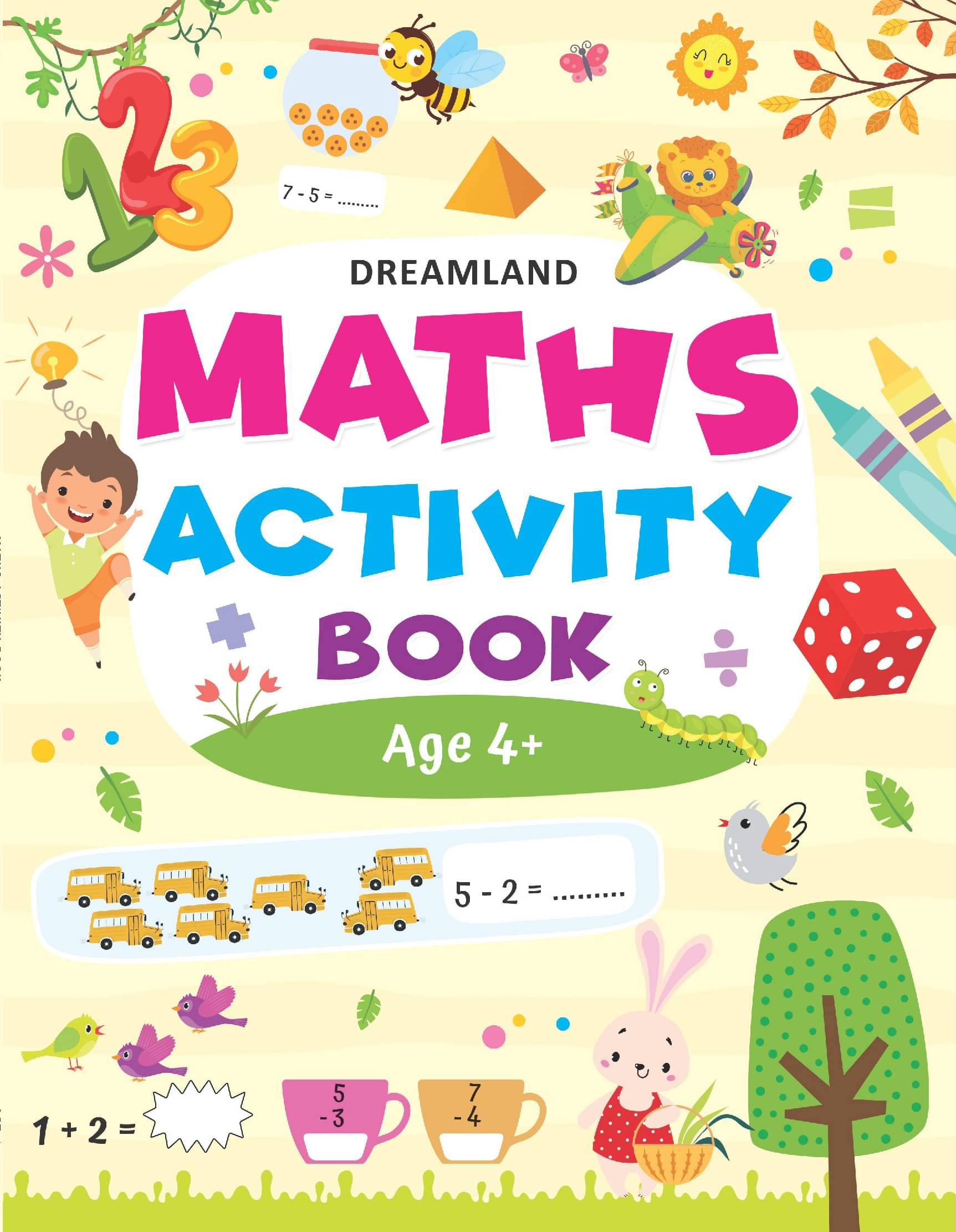 Maths Activity Book Age 4+ Maths Activity Book Age 4+