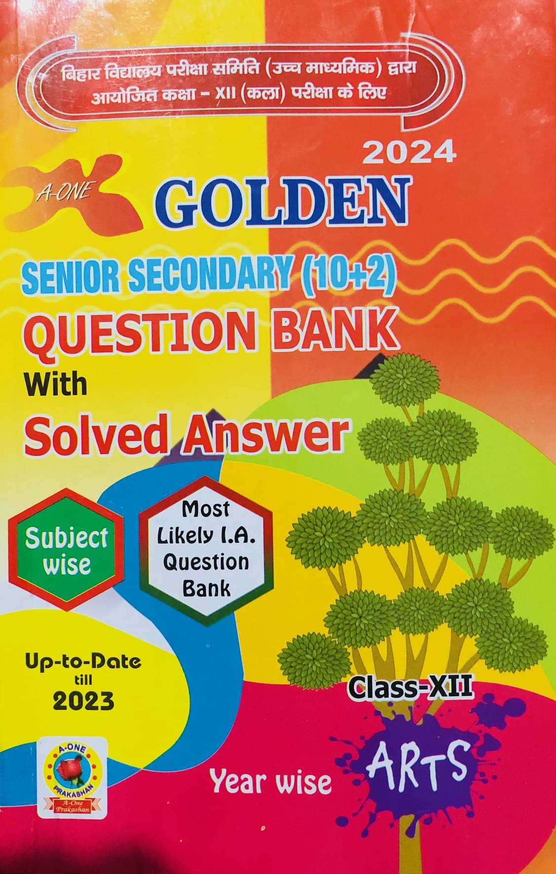 Golden Senior Secondary (10+2) Question Bank With Solved Answer For ARTS 2024 (Include 121 Sets Solved Paper) Golden Senior Secondary (10+2) Question Bank With Solved Answer For ARTS 2024 (Include 121 Sets Solved Paper)