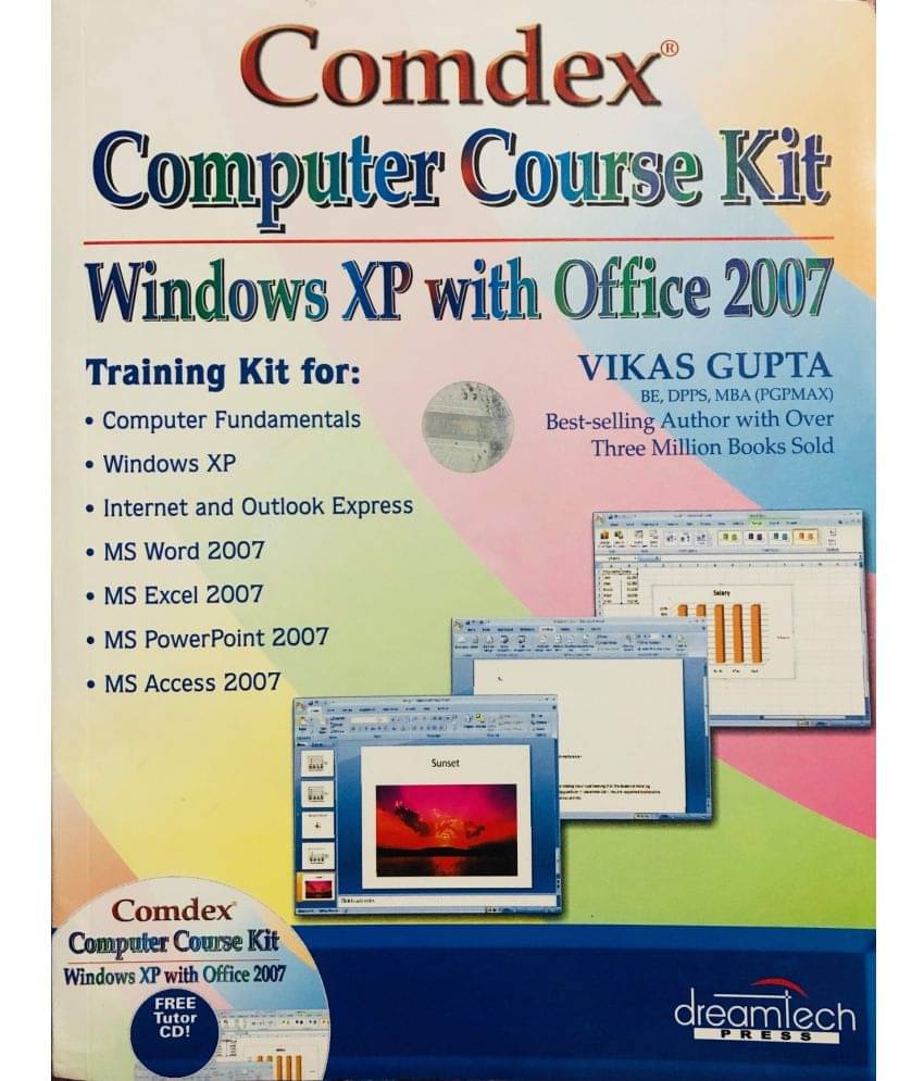 Comdex Computer Course Kit: Windows XP with Office 2007 Comdex Computer Course Kit: Windows XP with Office 2007