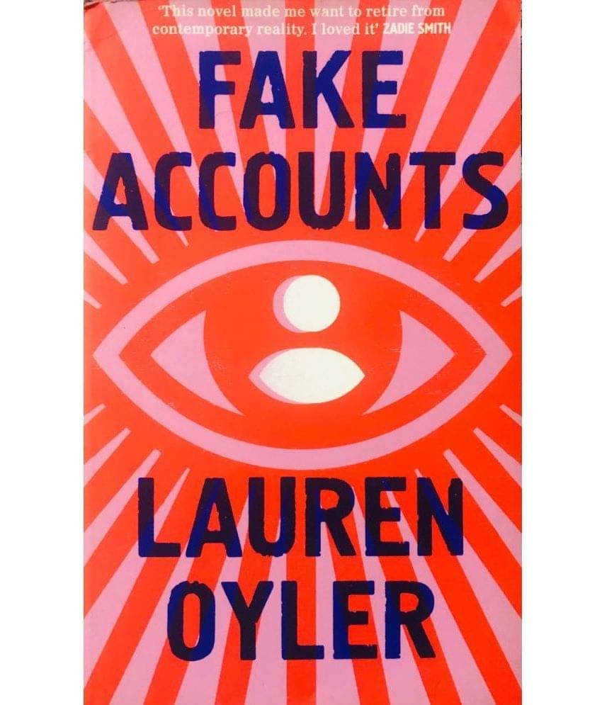     			Fake Accounts By Lauren Oyler