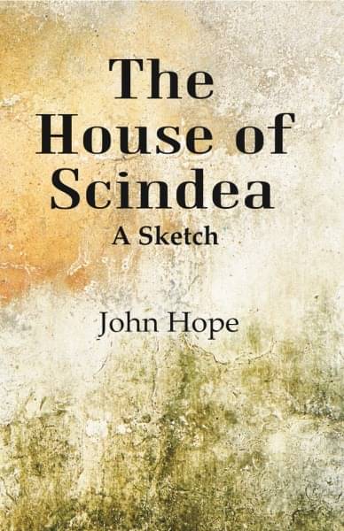     			The House of Scindea: A Sketch