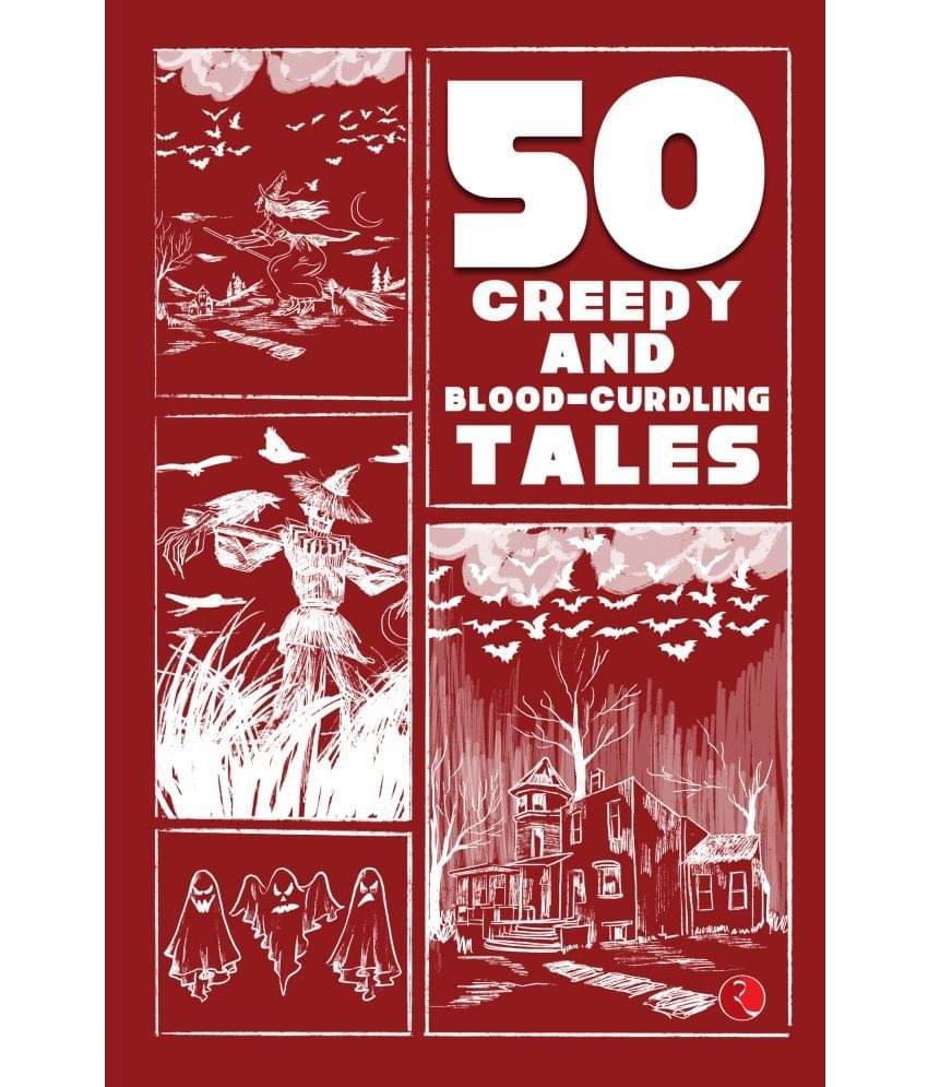     			50 Creepy and Blood-Curdling Tales By James Cutler