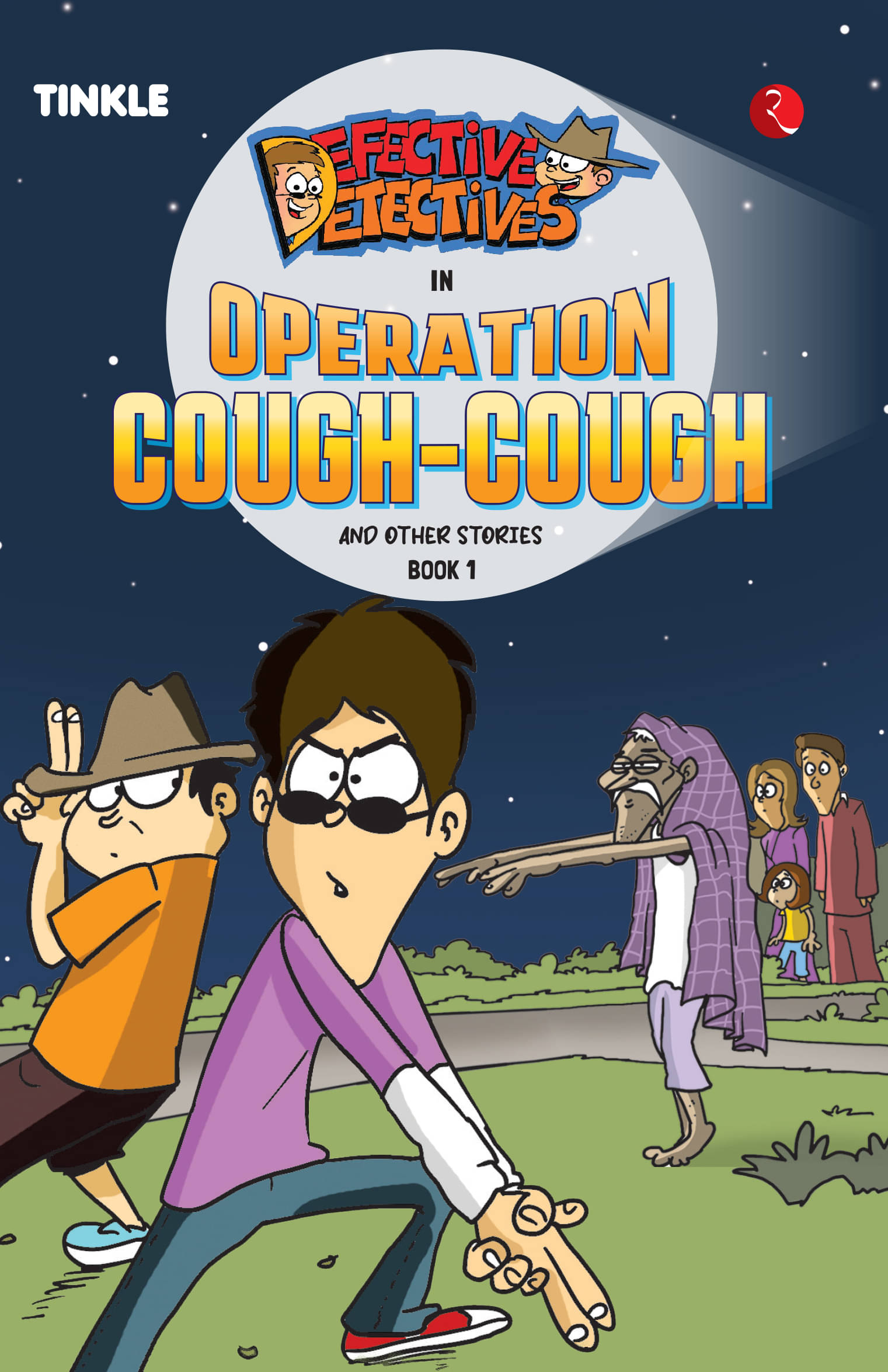 Defective Detectives: Operation Cough-Cough and By Neel Debdutt Paul, Rupa Publications Defective Detectives: Operation Cough-Cough and By Neel Debdutt Paul, Rupa Publications