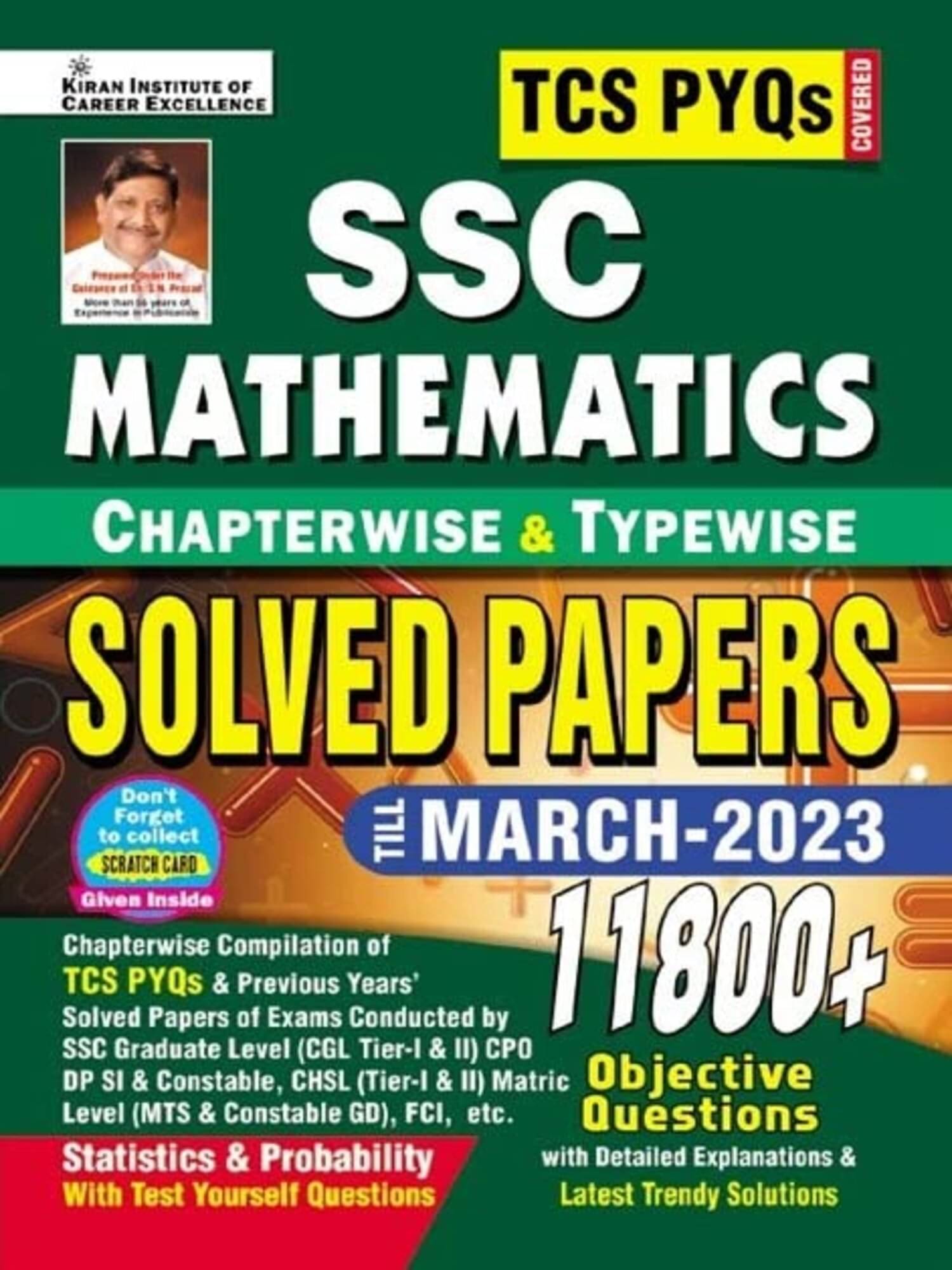 SSC TCS PYQs Mathematics Chapterwise & Typewise Solved Papers 11800+ Obj. Till March 2023(Statis. & Prob.)(Detailed & Short Sol.):TCS PYQs SSC CGL Tier 1 & Tier 2,CPO,DPSI,CHSL,GD (English Med.)(4200) SSC TCS PYQs Mathematics Chapterwise & Typewise Solved Papers 11800+ Obj. Till March 2023(Statis. & Prob.)(Detailed & Short Sol.):TCS PYQs SSC CGL Tier 1 & Tier 2,CPO,DPSI,CHSL,GD (English Med.)(4200)