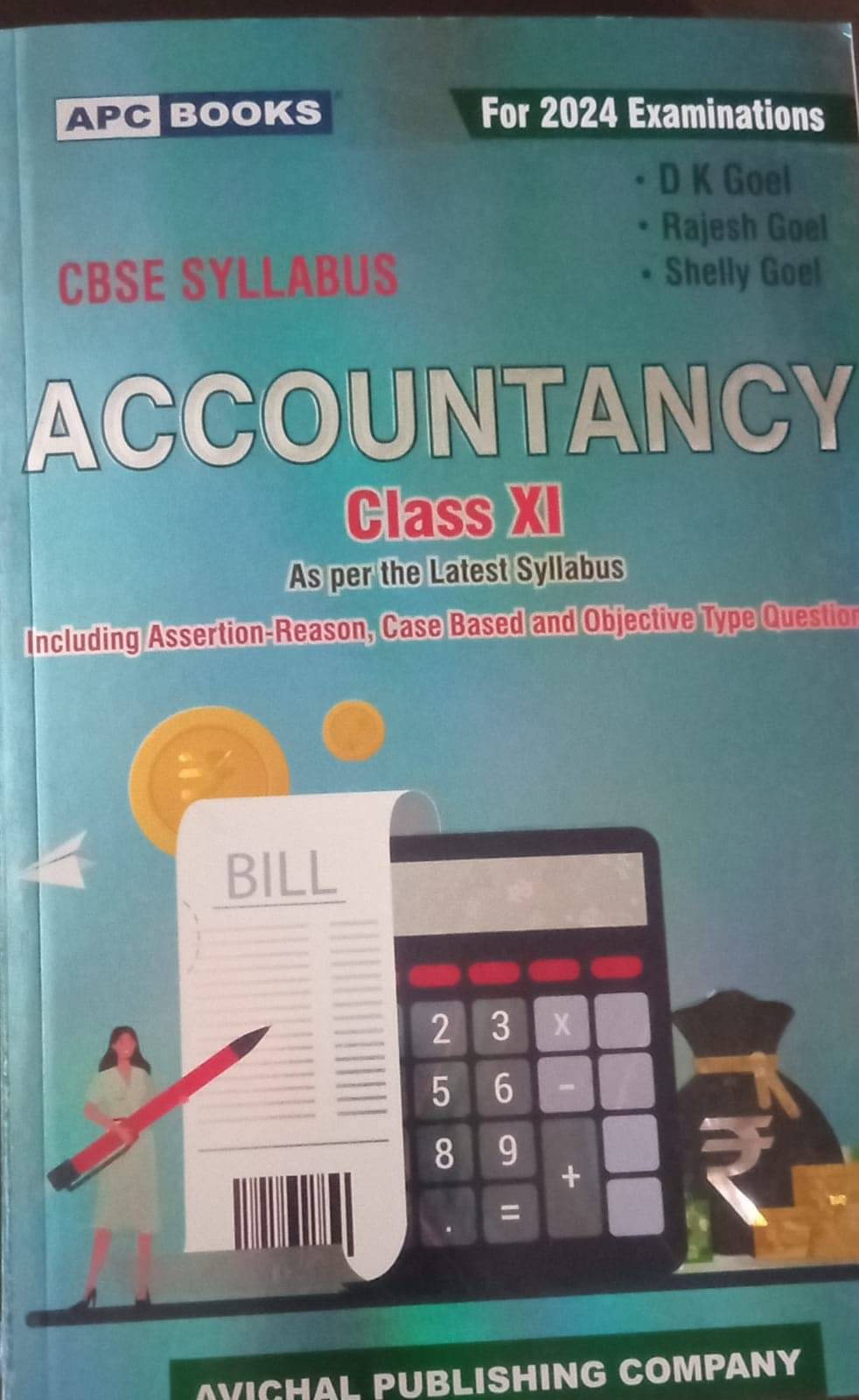     			APC BOOKS ACCOUNTANCY [ CBSE SYLLABUS ] For 2024 Examinations [ AARYA PUBLICATIONS ] DK GOYAL