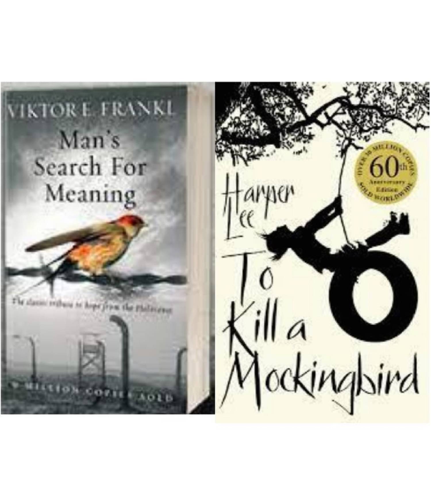COMBO OF 2 BOOKS MAN'S SEARCH FOR MEANING AND TO KILL A MOCKINGBIRD (English, Paperback,Lee Harper/Frankl Viktor E.) COMBO OF 2 BOOKS MAN'S SEARCH FOR MEANING AND TO KILL A MOCKINGBIRD (English, Paperback,Lee Harper/Frankl Viktor E.)