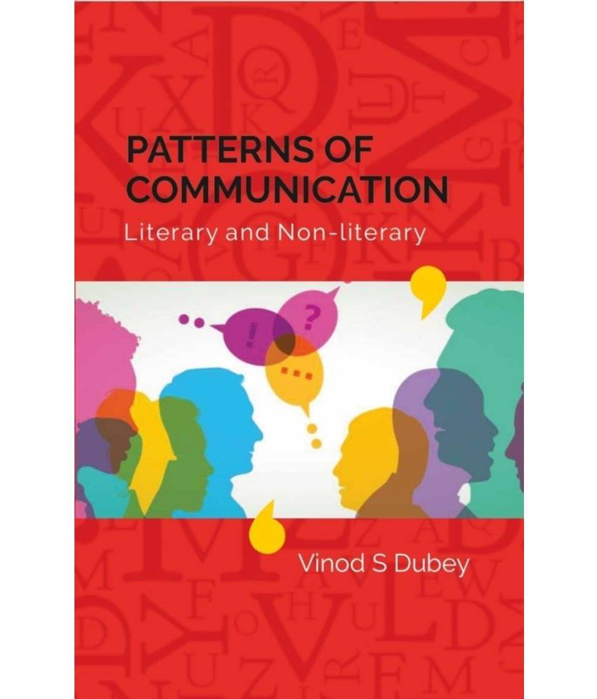     			PATTERNS OF COMMUNICATION- Literary and non-literary [Hardcover]