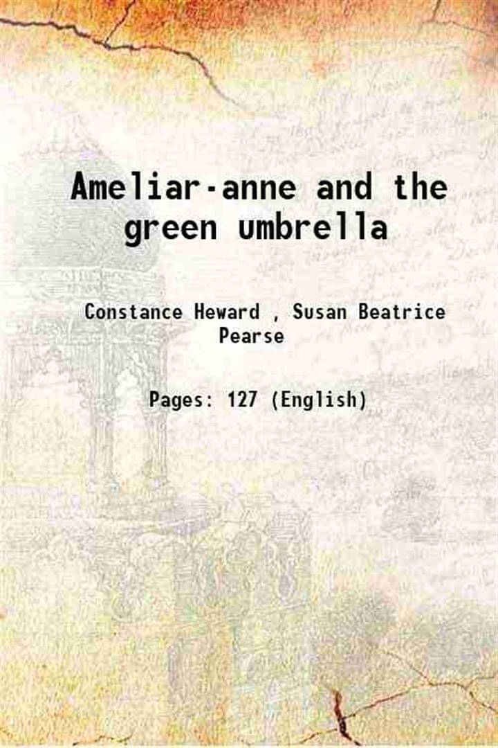     			Ameliar-anne and the green umbrella 1920 [Hardcover]