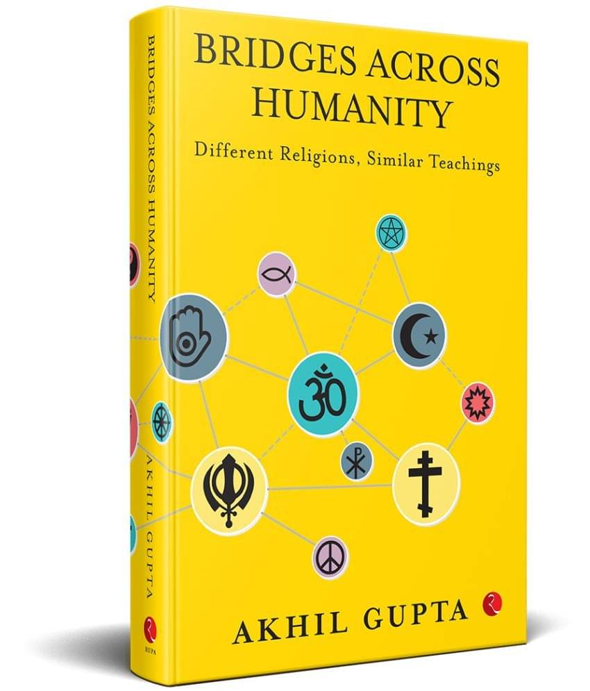 Bridges Across Humanity: Different Religions, Similar Teachings Bridges Across Humanity: Different Religions, Similar Teachings