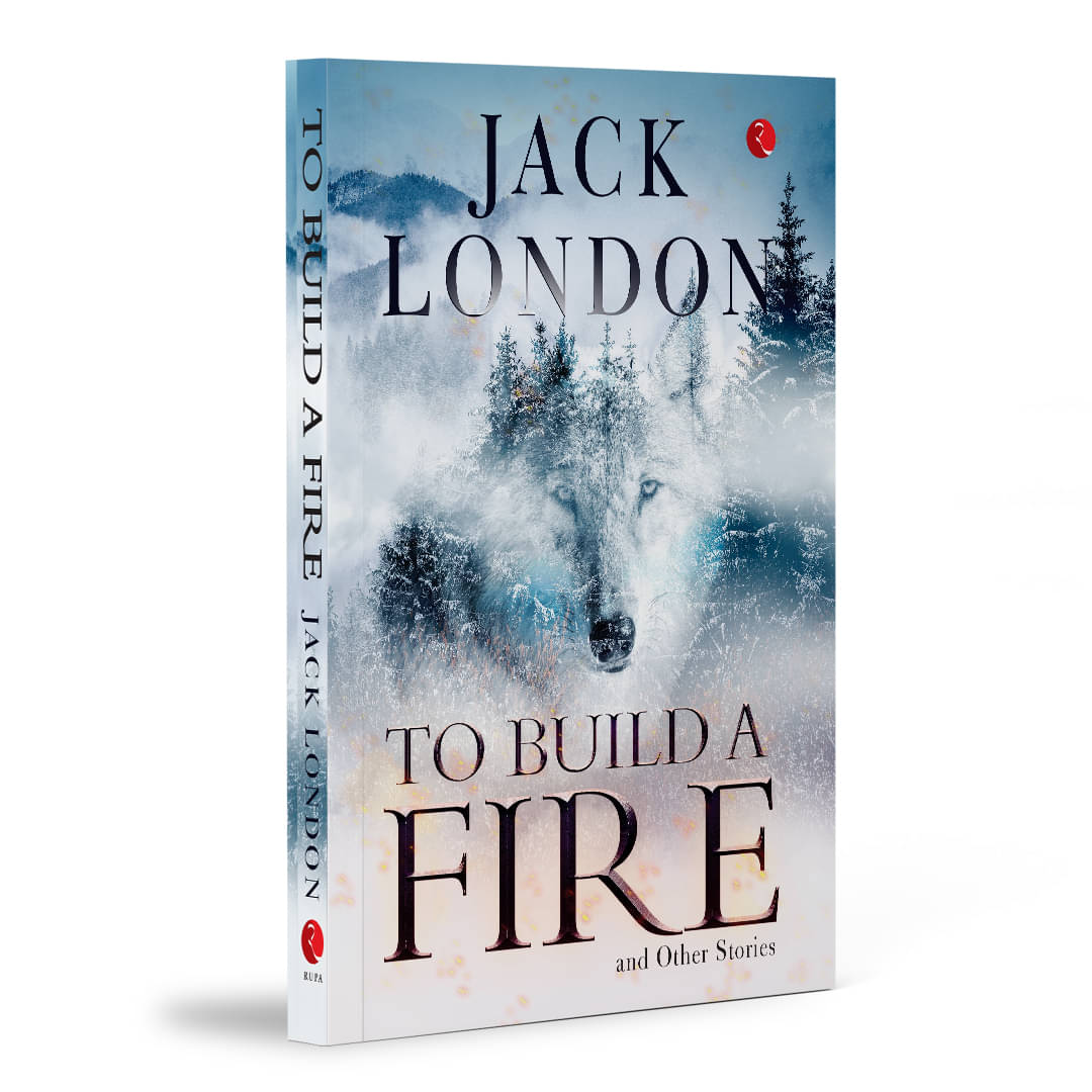     			To Build a Fire and Other Stories By Jack London
