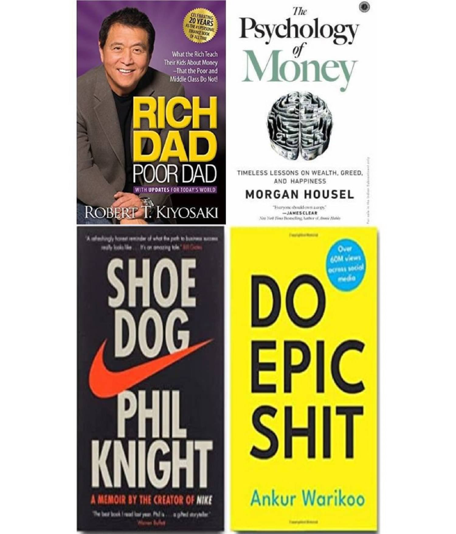     			(Combo of 4) Rich Dad Poor Dad + The Psychology of Money +Shoe Dog+ Do epic Shit (English, Paperback)