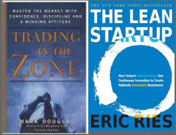     			Trading In The Zone + The Lean Startup