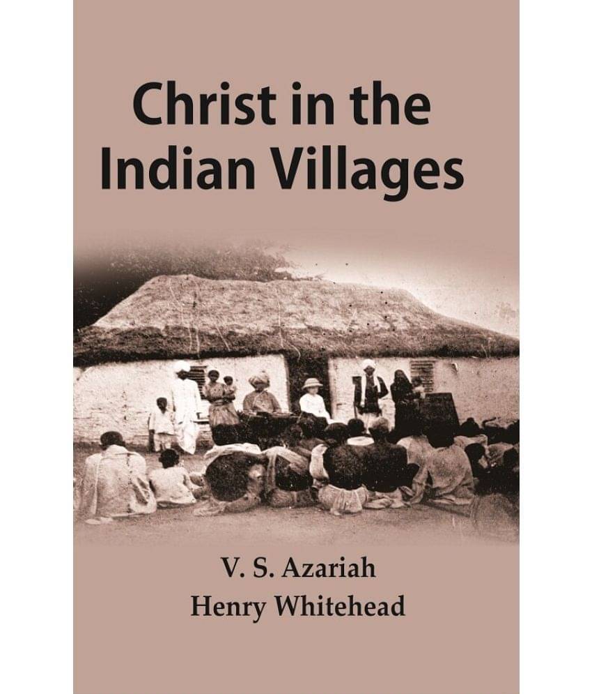 Christ in the Indian villages     			Christ in the Indian villages