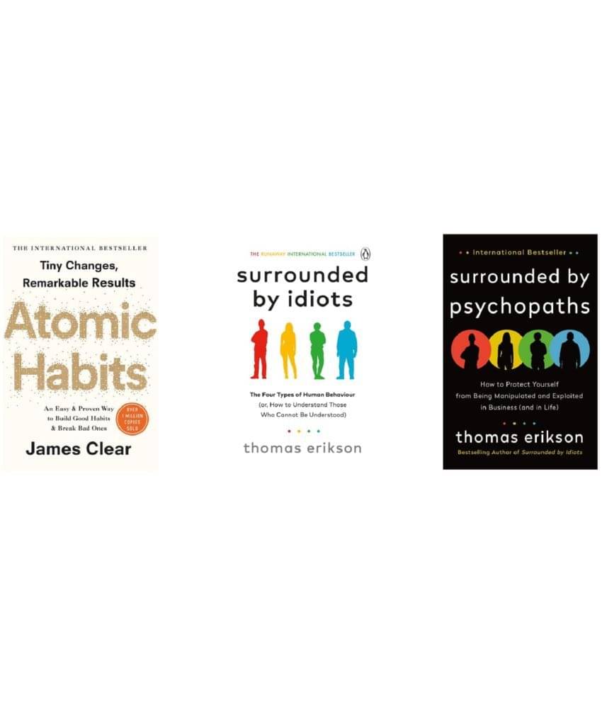 ( Combo of 3 Books ) Atomic Habits & Surrounded by Idiots & Surrounded by Psychopaths Paperback Book By James Clear , Thomas Erikson ( Combo of 3 Books ) Atomic Habits & Surrounded by Idiots & Surrounded by Psychopaths Paperback Book By James Clear , Thomas Erikson