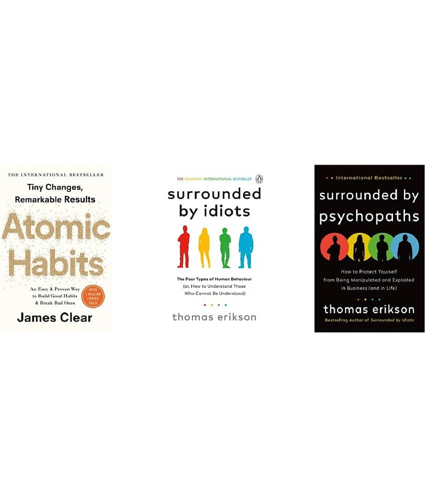 ( Combo of 3 Books ) Atomic Habits & Surrounded by Idiots & Surrounded by Psychopaths Paperback Book By James Clear , Thomas Erikson - Stationery | Buy online on ZillyBuy