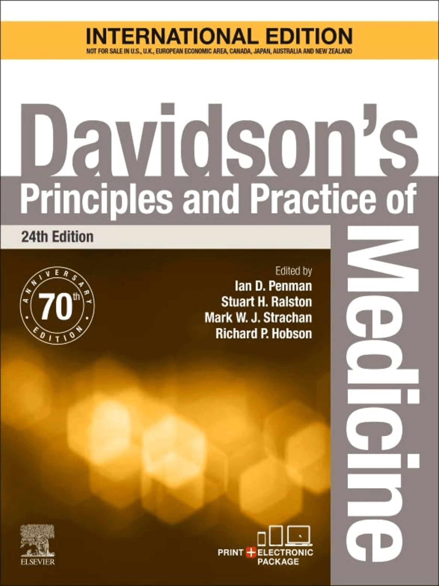 Davidson's Principles and Practice of Medicine, International Edition, 24e Davidson's Principles and Practice of Medicine, International Edition, 24e