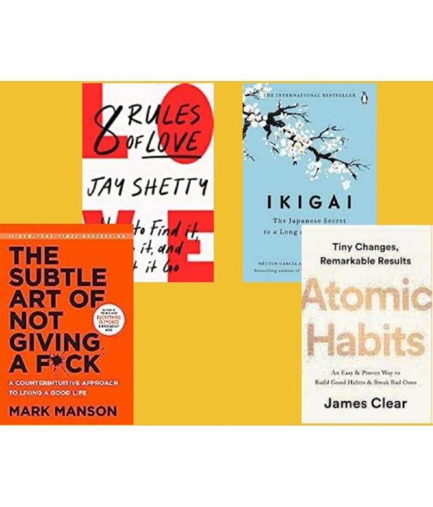 ( Combo Of 4 Books ) The Subtle Art of Not Giving a F*ck & 8 Rule Of Love & Ikigai & Atomic Habits English , Paperback , Book By Mark Manson & Jay Shetty & Garcia Hector & James Clear - 2023 ( Combo Of 4 Books ) The Subtle Art of Not Giving a F*ck & 8 Rule Of Love & Ikigai & Atomic Habits English , Paperback , Book By Mark Manson & Jay Shetty & Garcia Hector & James Clear - 2023