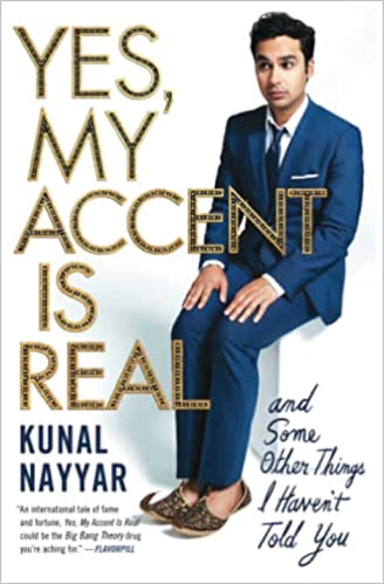     			YES, MY ACCENT IS REAL Paperback – 26 July 2016