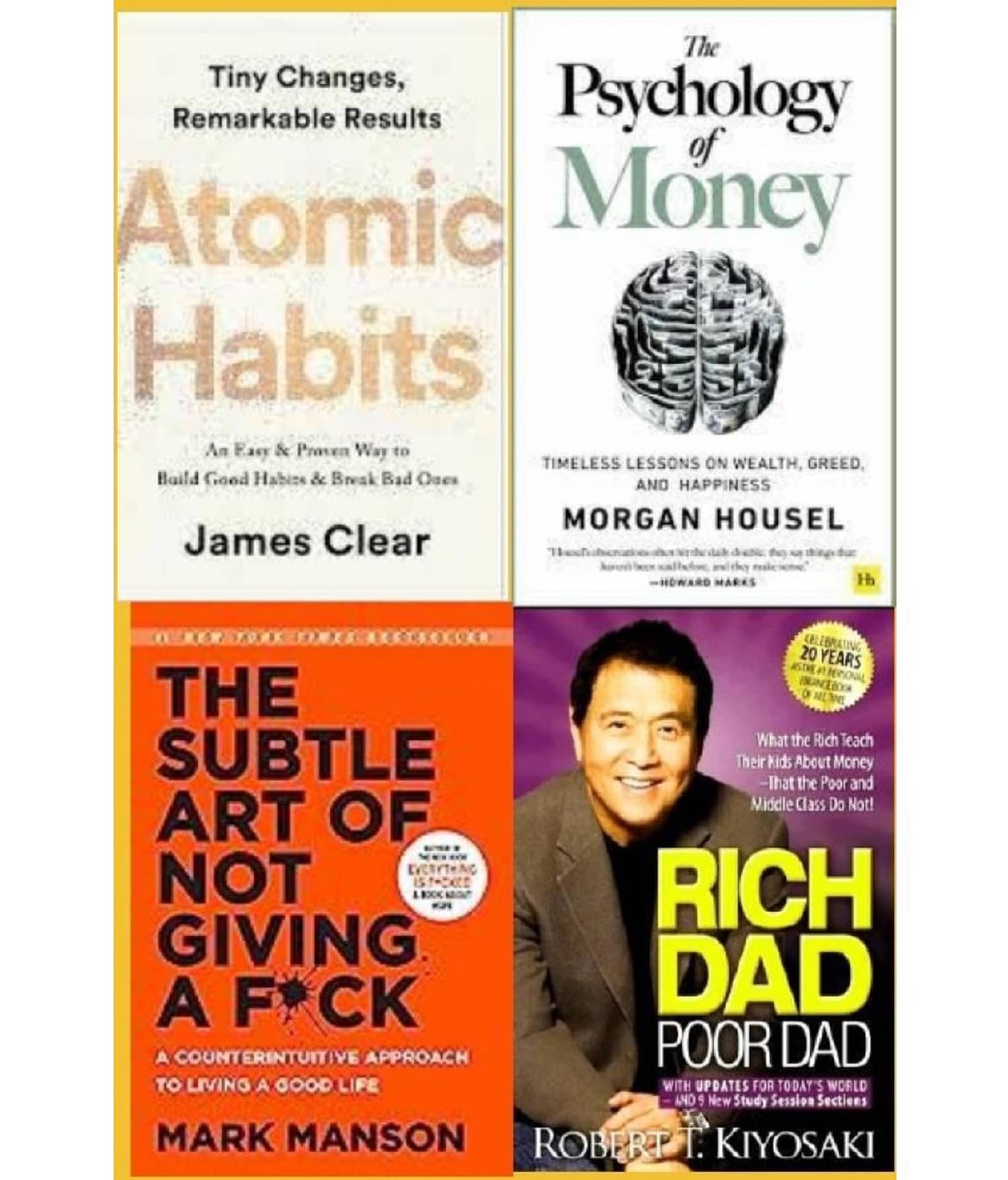 Atomic Habits + The Psychology of Money + The Subtle Art + Rich Dad Poor Dad
