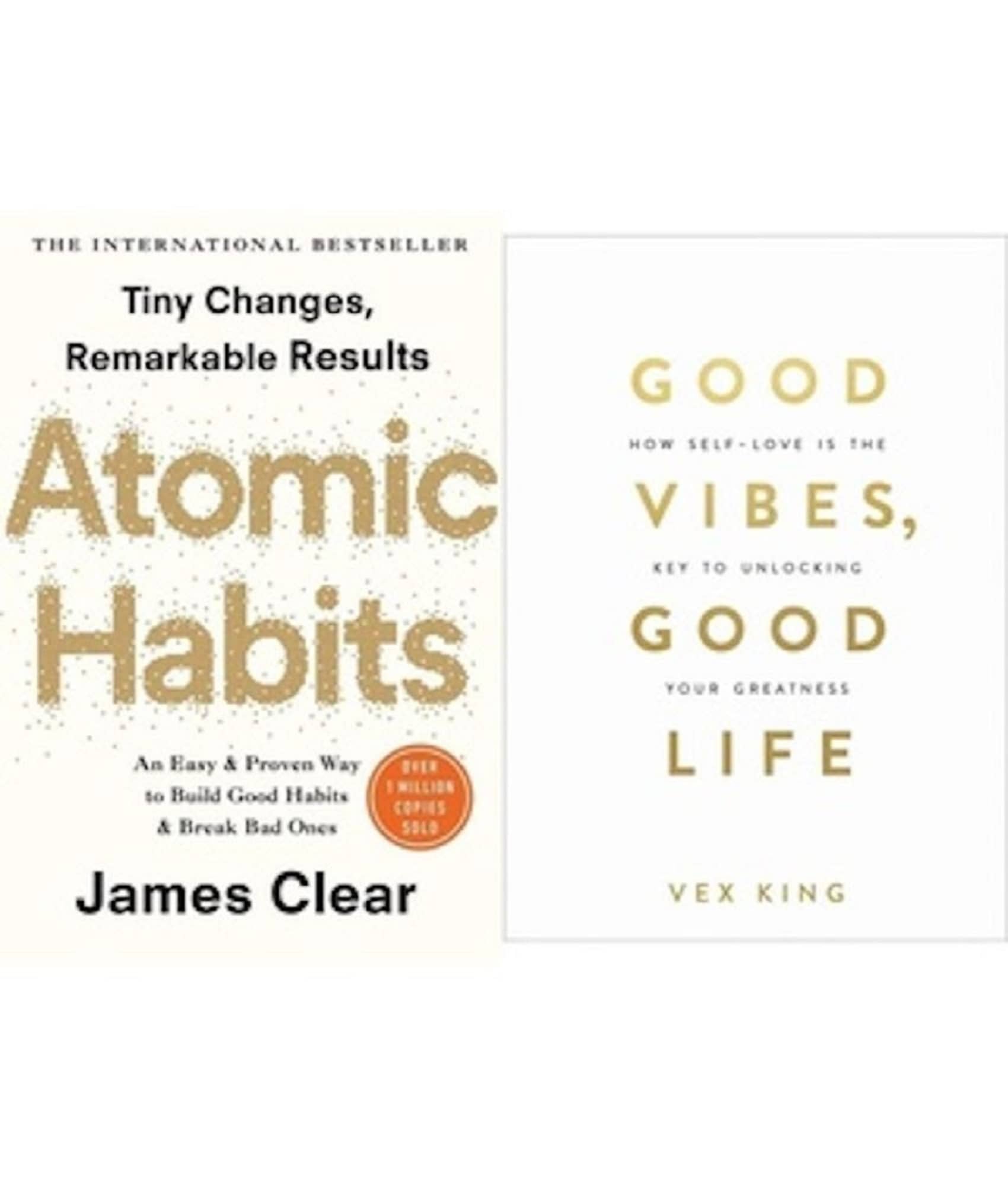 Atomic Habits: The life-changing million copy bestseller & Good Vibes, Good Life: How Self-love Is the Key to Unlocking Your Greatness - Stationery | Buy online on ZillyBuy