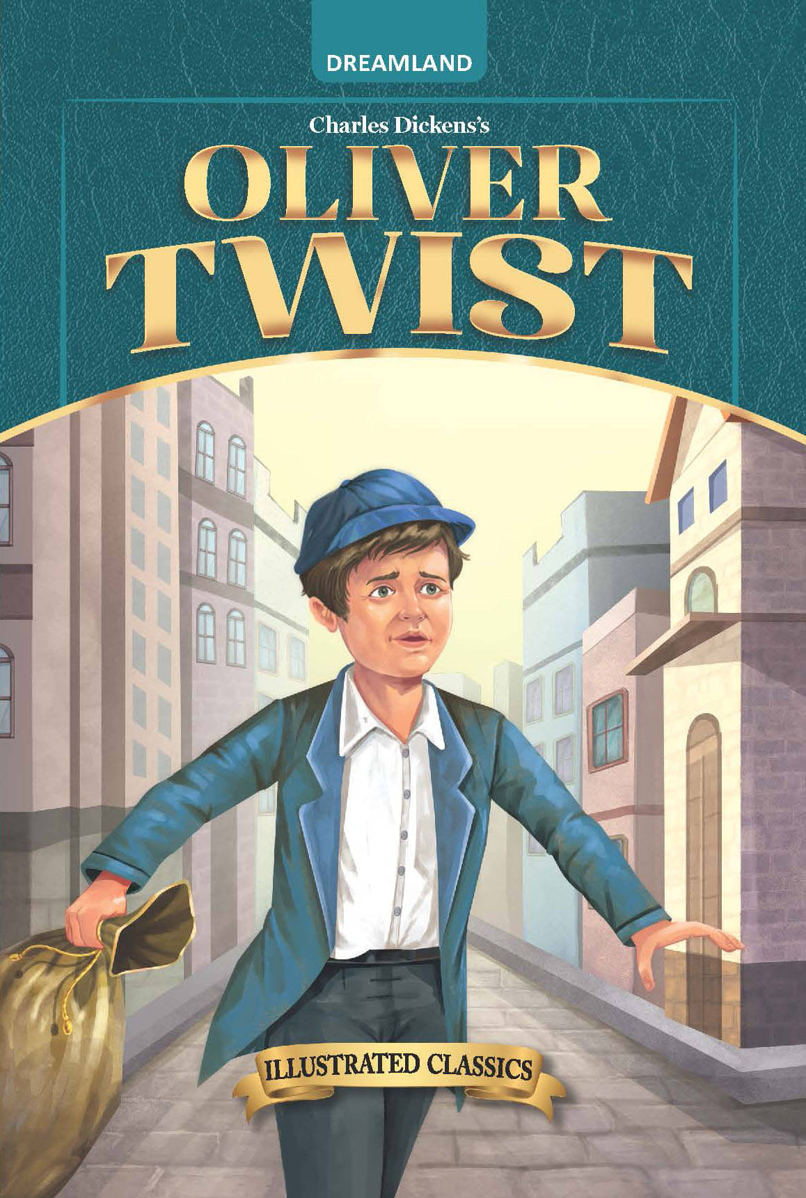 Oliver Twist- Illustrated Abridged Classics for Children with Practice Questions Oliver Twist- Illustrated Abridged Classics for Children with Practice Questions