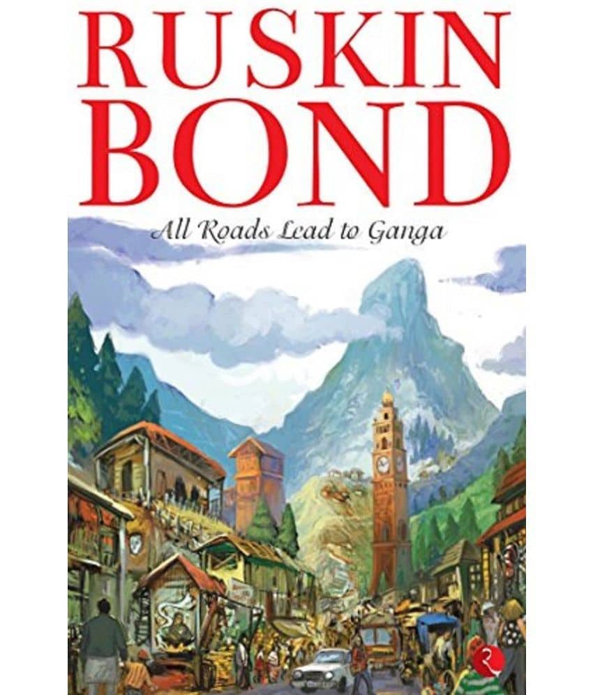 All Roads Lead to Ganga Paperback – 1 January 2008