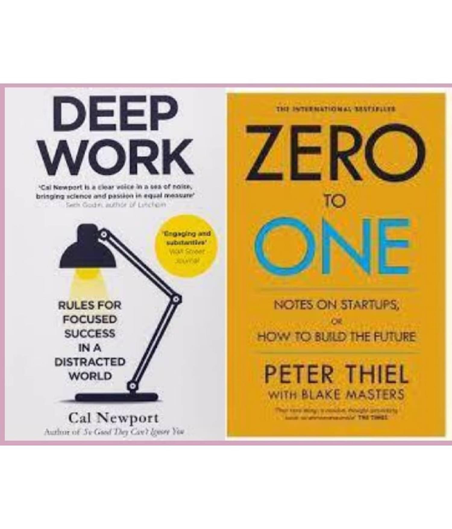 ( Combo Of 2 Pack ) Zero To One & Deep Work - Paperback , English , Book - By Thiel, Peter , Cal Newport ( Combo Of 2 Pack ) Zero To One & Deep Work - Paperback , English , Book - By Thiel, Peter , Cal Newport