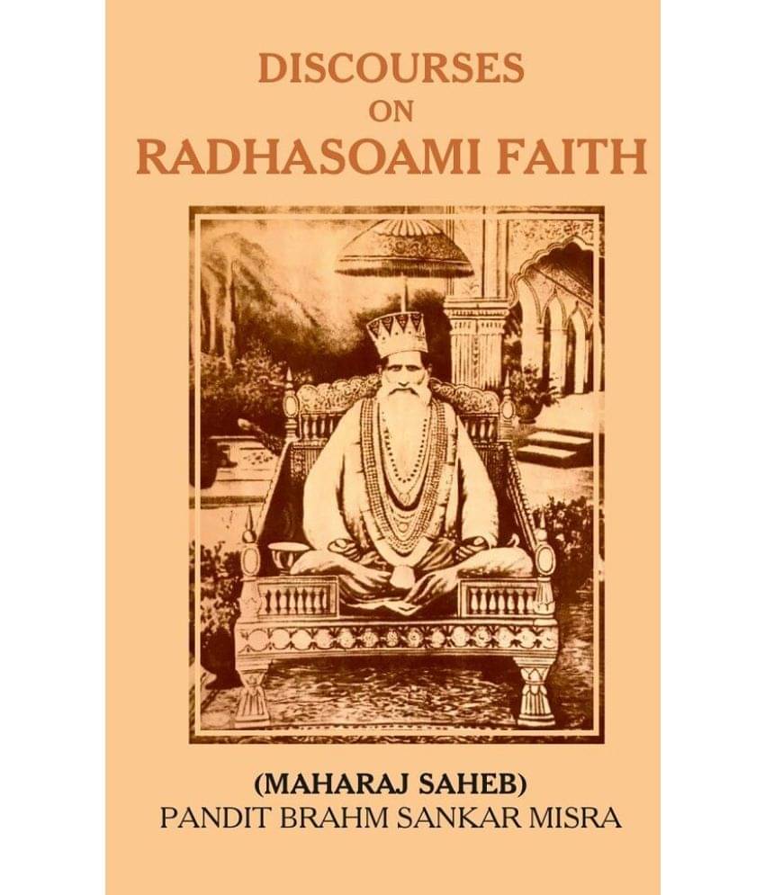 Discourses on Radhasoami Faith     			Discourses on Radhasoami Faith
