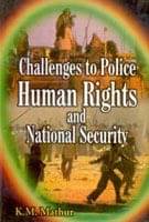     			Challenges to Police, Human Rights and National Security [Hardcover]