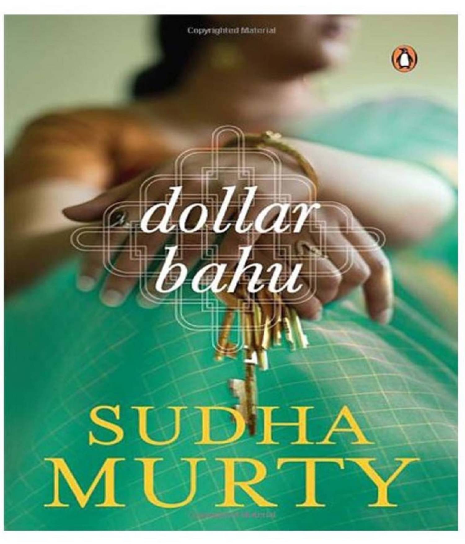 Dollar Bahu (English, Paperback, Sudha Murty) By Sudha Murty Dollar Bahu (English, Paperback, Sudha Murty) By Sudha Murty