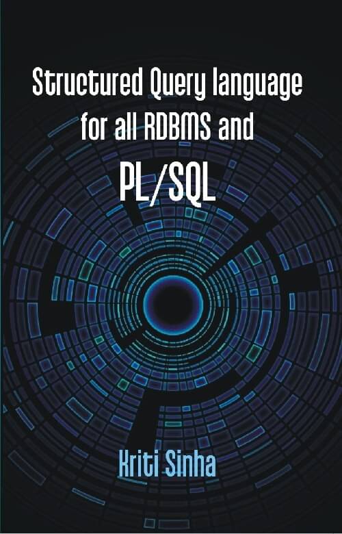 Structured Query Language For All Rdbms and Pl/Sql Structured Query Language For All Rdbms and Pl/Sql