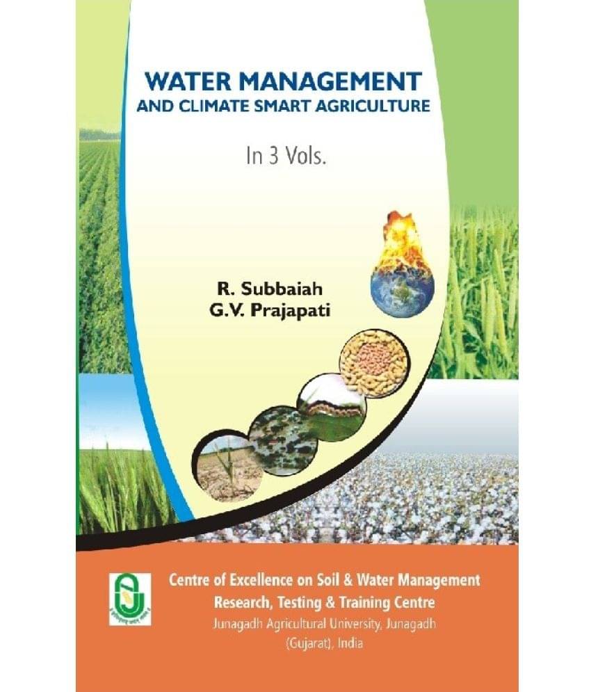     			Water Management and Climate Smart Agriculture Volume Vol. 1st [Hardcover]