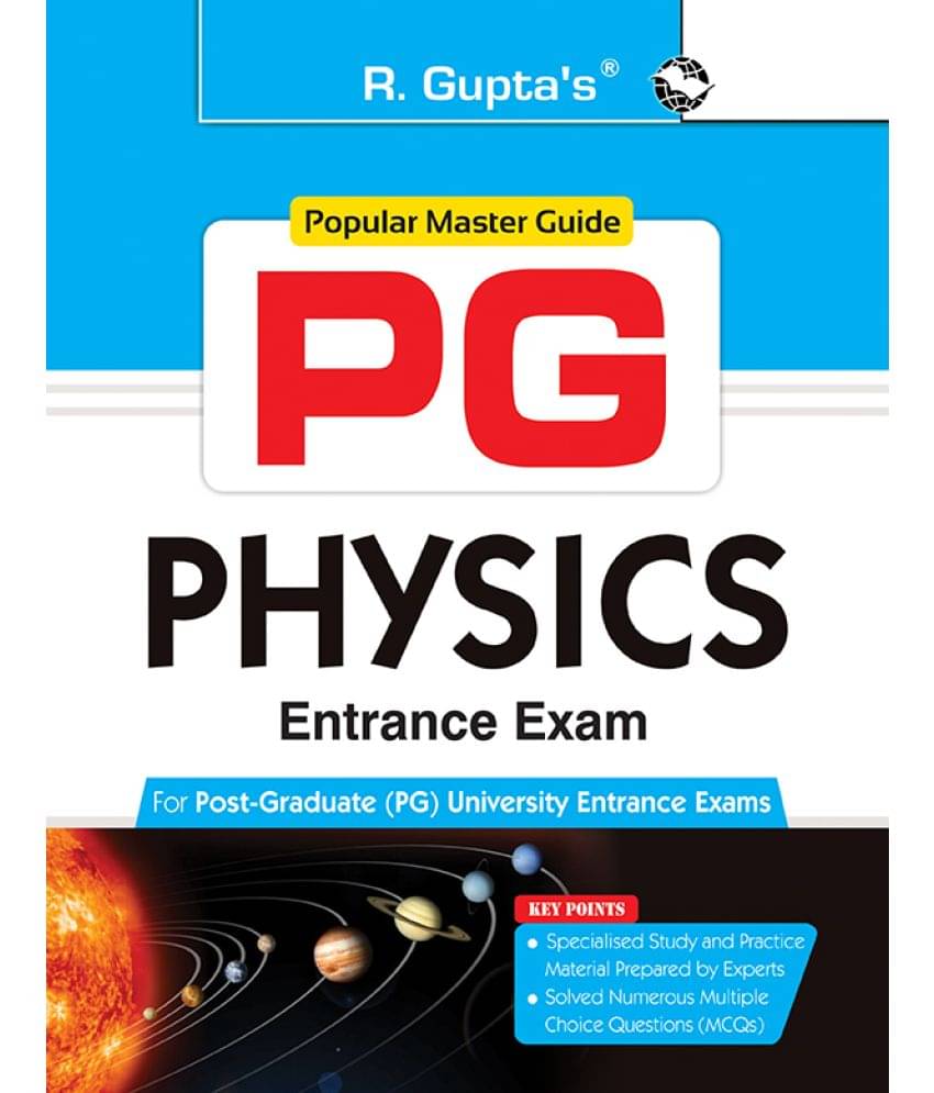     			PG : PHYSICS Entrance Exam Guide