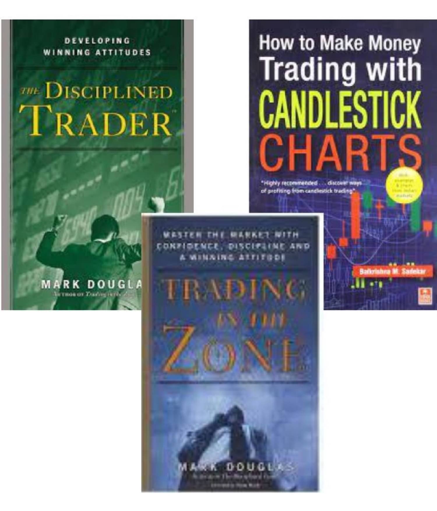 The Disciplined Trader + How to Make Money Trading with Candlestick Charts + Trading In The Zone The Disciplined Trader + How to Make Money Trading with Candlestick Charts + Trading In The Zone